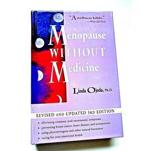 Menopause Without Medicine by Linda Ojeda 1995  Hard Cover- New